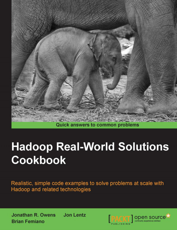 Hadoop Real World Solutions Cookbook