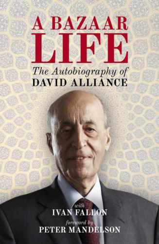 A Bazaar Life : the Autobiography of David Alliance.