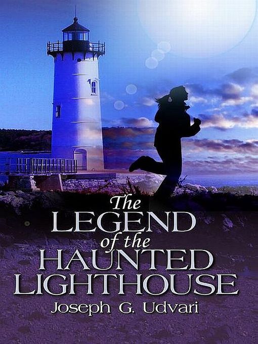 The Legend of the Haunted Lighthouse