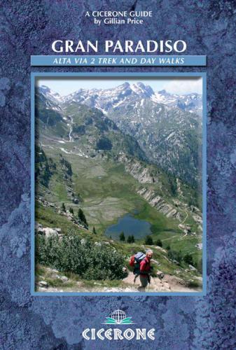 Gran Paradiso : Alta Via 2 Trek and Day Walks