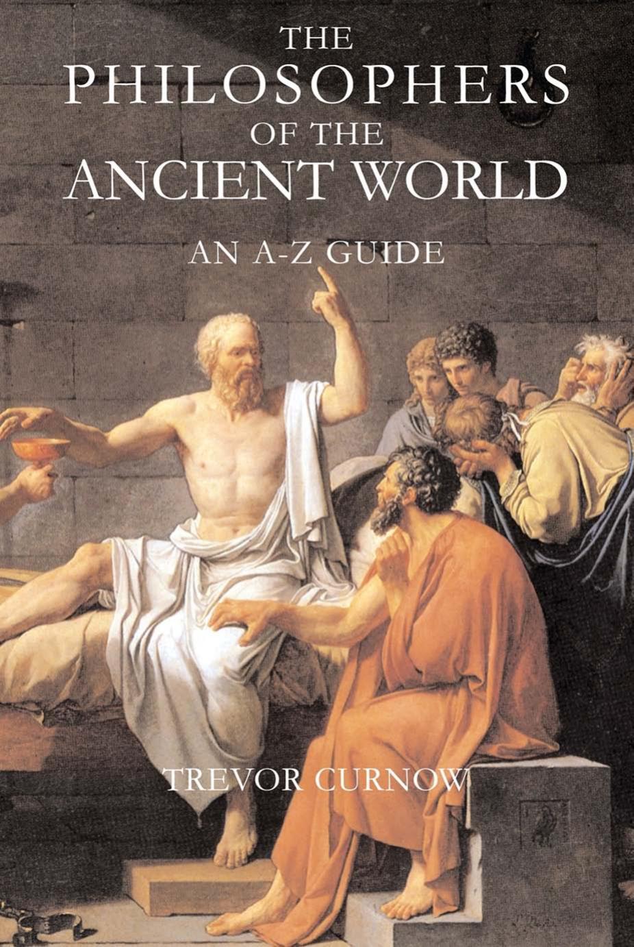 The Philosophers of the Ancient World