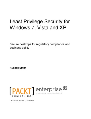 Least Privilege Security for Windows 7, Vista and XP