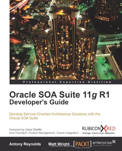 Oracle Soa Suite 11g R1 Developer's Guide