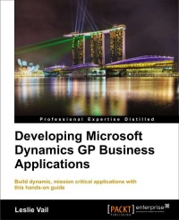 Developing Microsoft Dynamics GP Business Applications