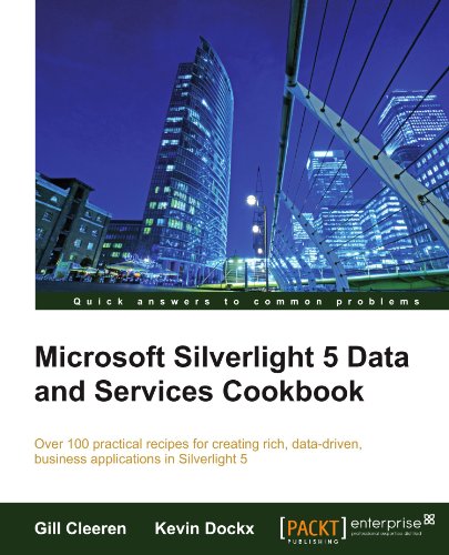 Microsoft Silverlight 5 Data and Services Cookbook