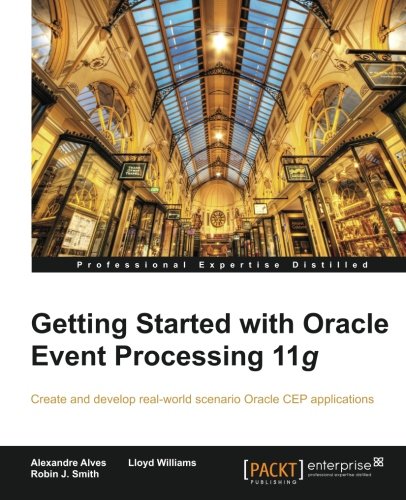 Getting Started with Oracle Event Processing 11g