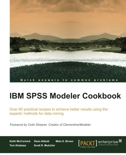 IBM SPSS Modeler Cookbook