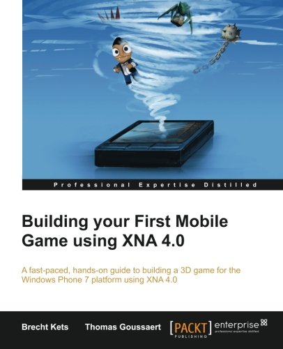 Building Your First Mobile Game Using Xna 4.0