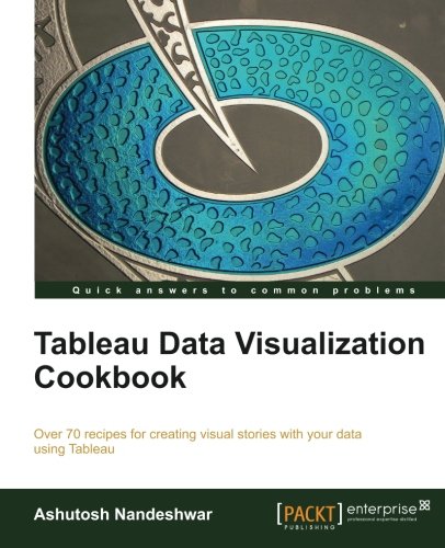 Tableau Data Visualization Cookbook