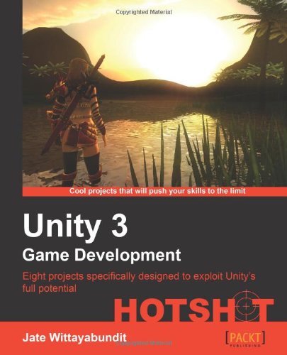 Unity 3 Game Development Hotshot