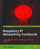 Raspberry Pi Networking Cookbook