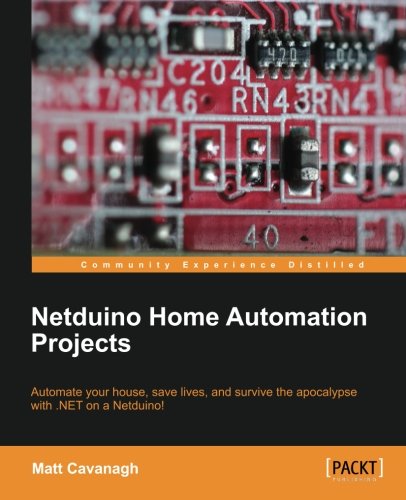 Netduino Home Automation Projects