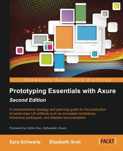 Prototyping Essentials with Axure Second Edition