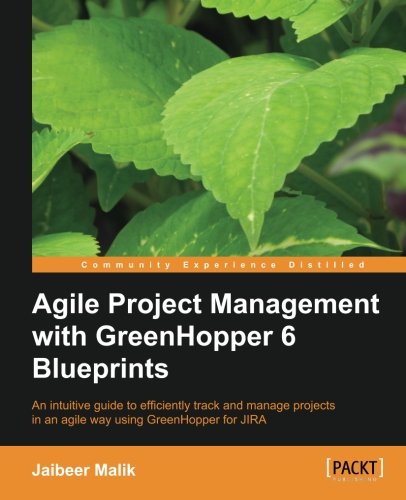 Agile Project Management with Greenhopper 6 Blueprints