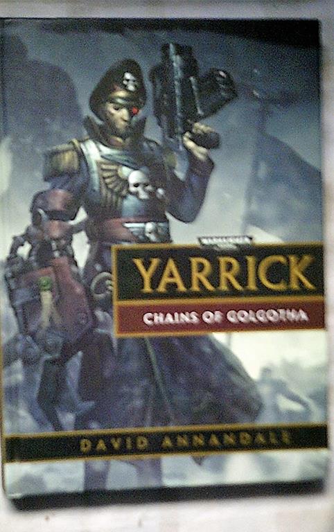 Yarrick: Chains of Golgotha, Warhammer 40,000