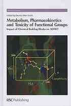 Metabolism, Pharmacokinetics and Toxicity of Functional Groups