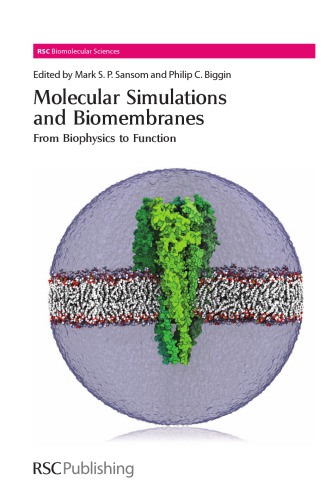 Molecular simulations and biomembranes : from biophysics to function