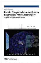 Protein phosphorylation analysis by electrospray mass spectrometry : a guide to concepts and practice