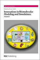 Innovations in Biomolecular Modeling and Simulations