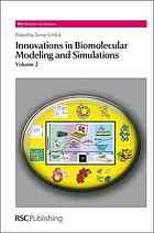 Innovations in Biomolecular Modeling and Simulations