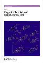 Organic Chemistry of Drug Degradation