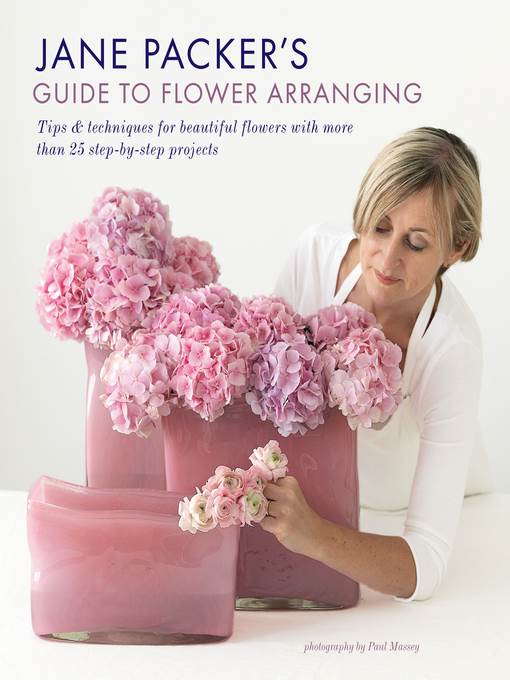 Jane Packer's Guide to Flower Arranging