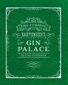 The Curious Bartender's Gin Palace