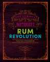 The Curious Bartender's Rum Revolution