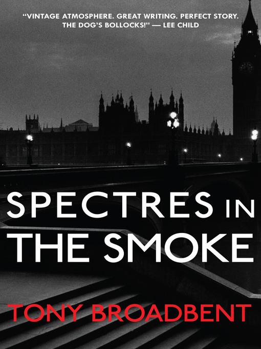 Spectres in the Smoke