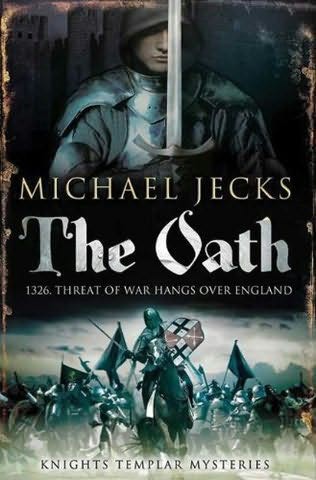 The Oath (Knights Templar Mystery)