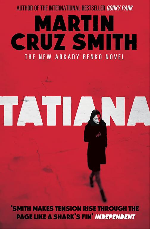 Tatiana (Arkady Renko Novel)