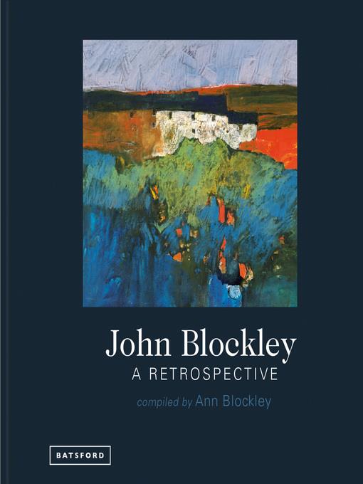 John Blockley â€"Â A Retrospective