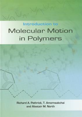 Introduction To Molecular Motion In Polymers