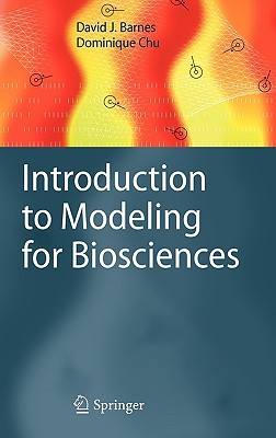 Introduction to Modeling for Biosciences