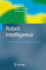 Robot Intelligence An Advanced Knowledge Processing Approach