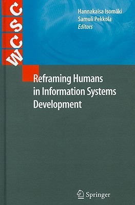 Reframing Humans in Information Systems Development