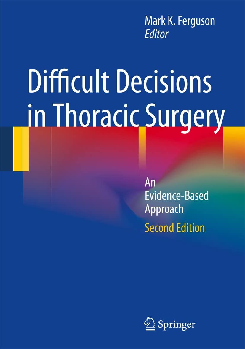 Difficult Decisions in Thoracic Surgery