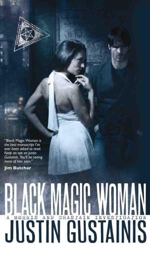 Black magic woman : a Quincey Morris supernatural investigation