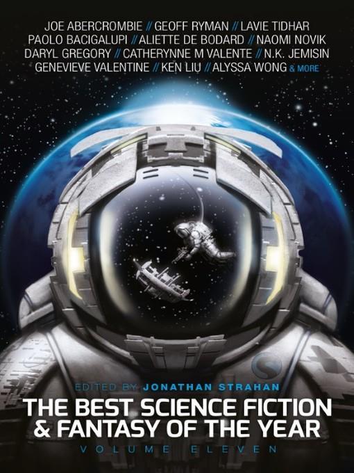 The Best Science Fiction and Fantasy of the Year, Volume 11