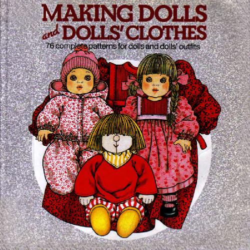 Making Dolls and Dolls Clothes