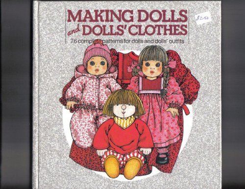 Making Dolls and Dolls' Clothes (Crafts)