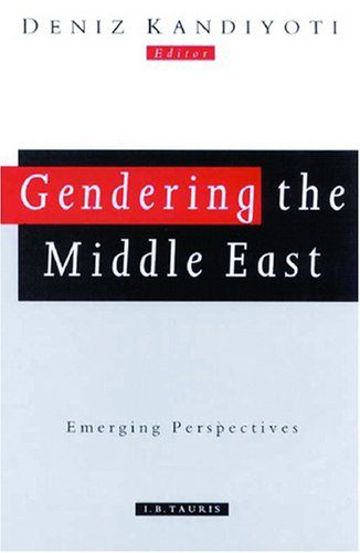 Gendering The Middle East (Review Of Middle East Studies)