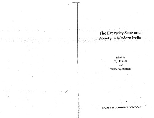 The Everday State And Society In Modern India