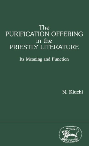 The Purification Offering In The Priestly Literature