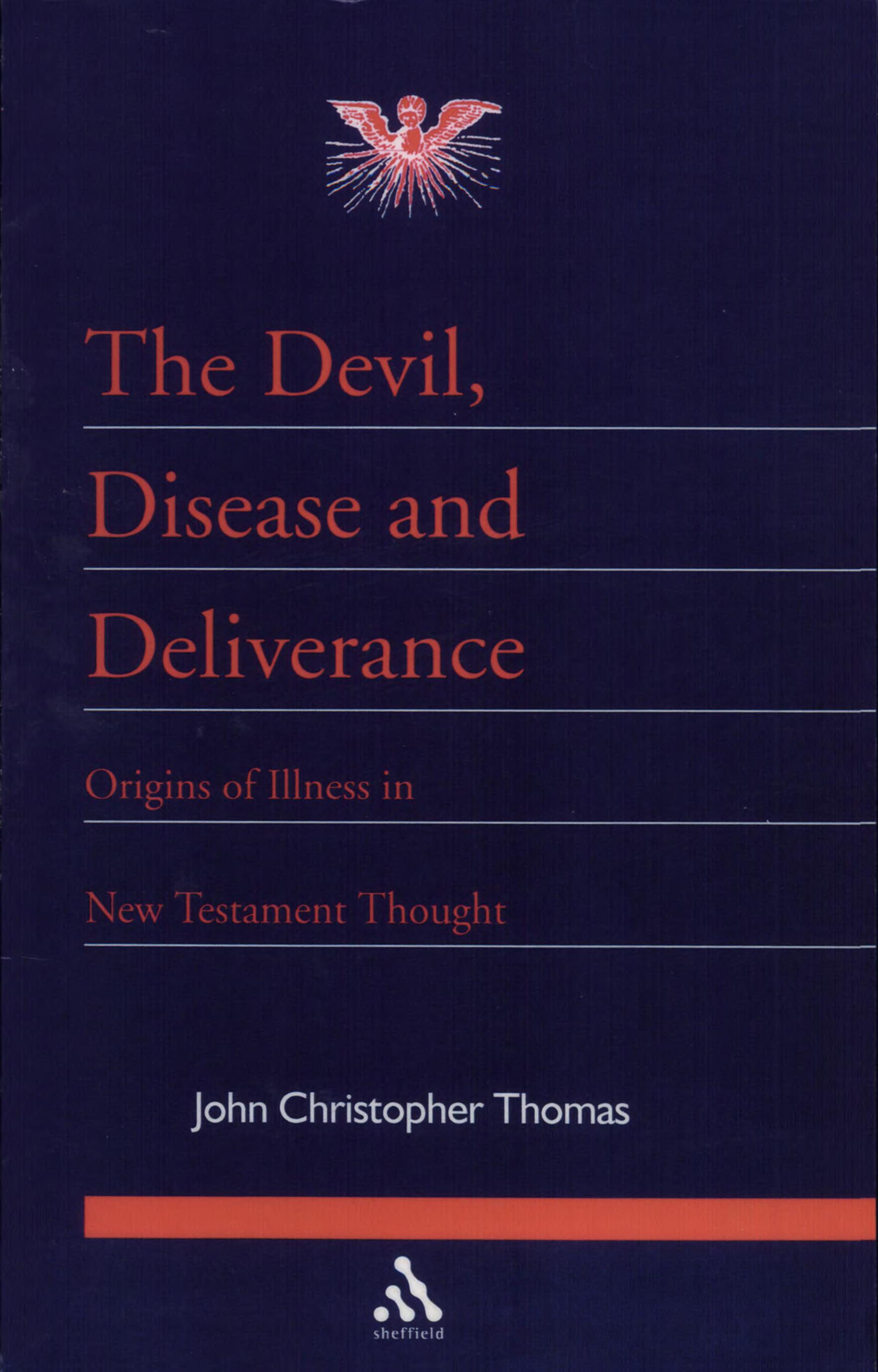 Devil, Disease and Deliverance