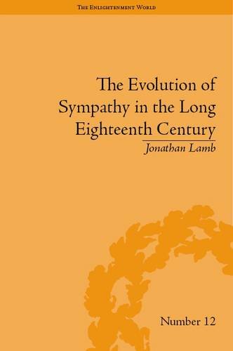 The Evolution of Sympathy in the Long Eighteenth Century