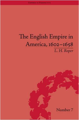 The English Empire in America, 1602-1658