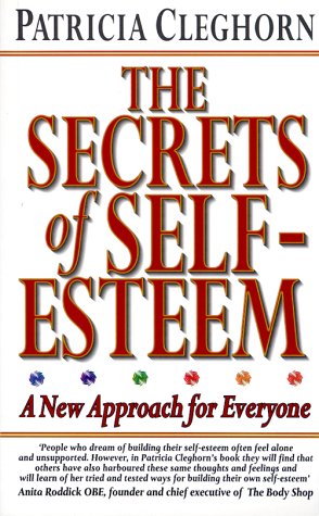 The Secrets Of Self Esteem