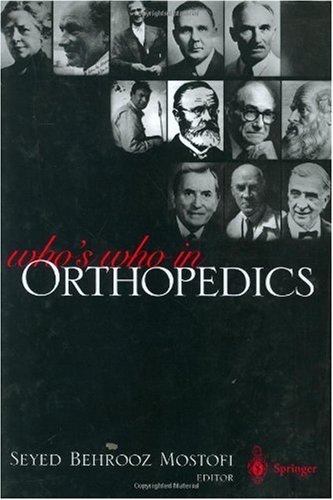 Who's Who in Orthopedics