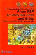 From P2P to Web Services and Grids